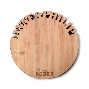 Round Custom Board ~ Seriously Kosher