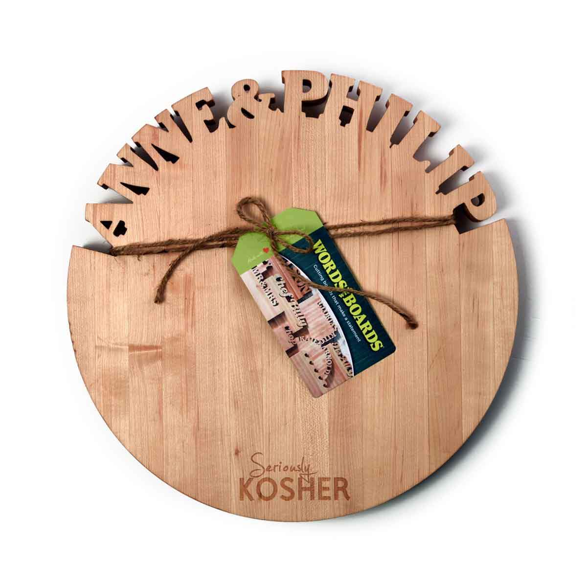 Round Custom Board ~ Seriously Kosher